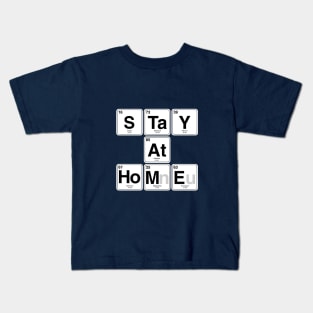 Stay at home Kids T-Shirt